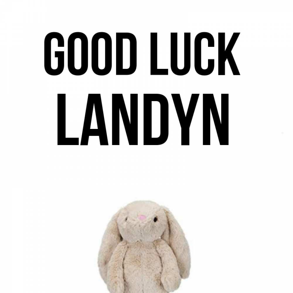 Greetings card с именем, Landyn Good luck сайт создаватель открыток Greetings with text for free download 