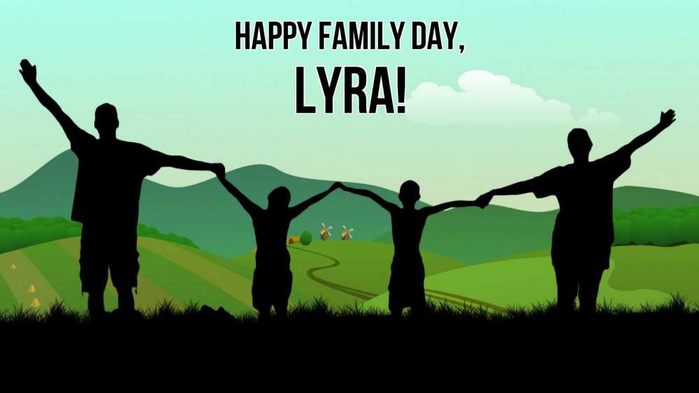 Greetings card с именем, Lyra happy family day с днем семьи Greetings with text for free download 
