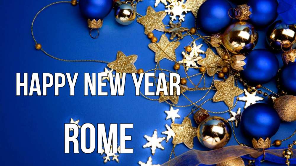 Greetings card с именем, Rome Happy New Year ёлочные украшения Greetings with text for free download 