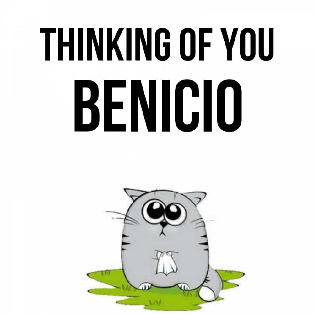 Greetings card с именем, Benicio Thinking of you тоска с платочком Greetings with text for free download 