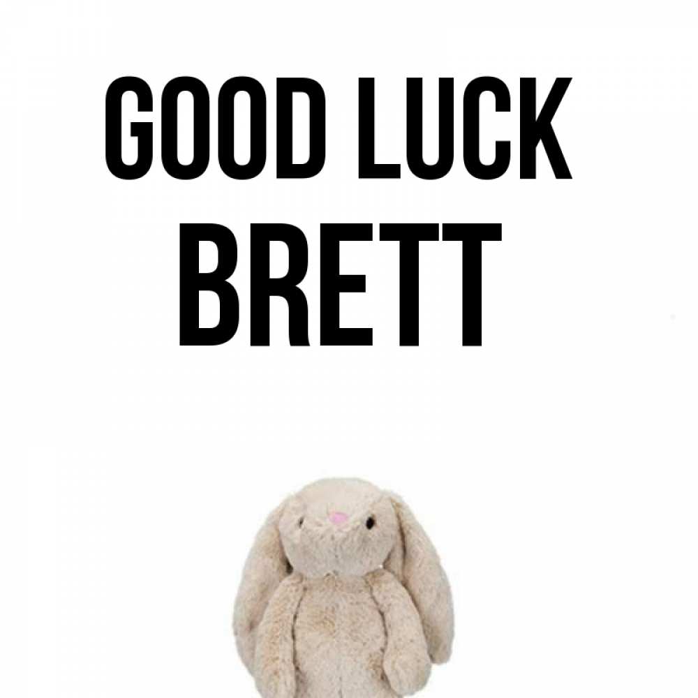 Greetings card с именем, Brett Good luck сайт создаватель открыток Greetings with text for free download 