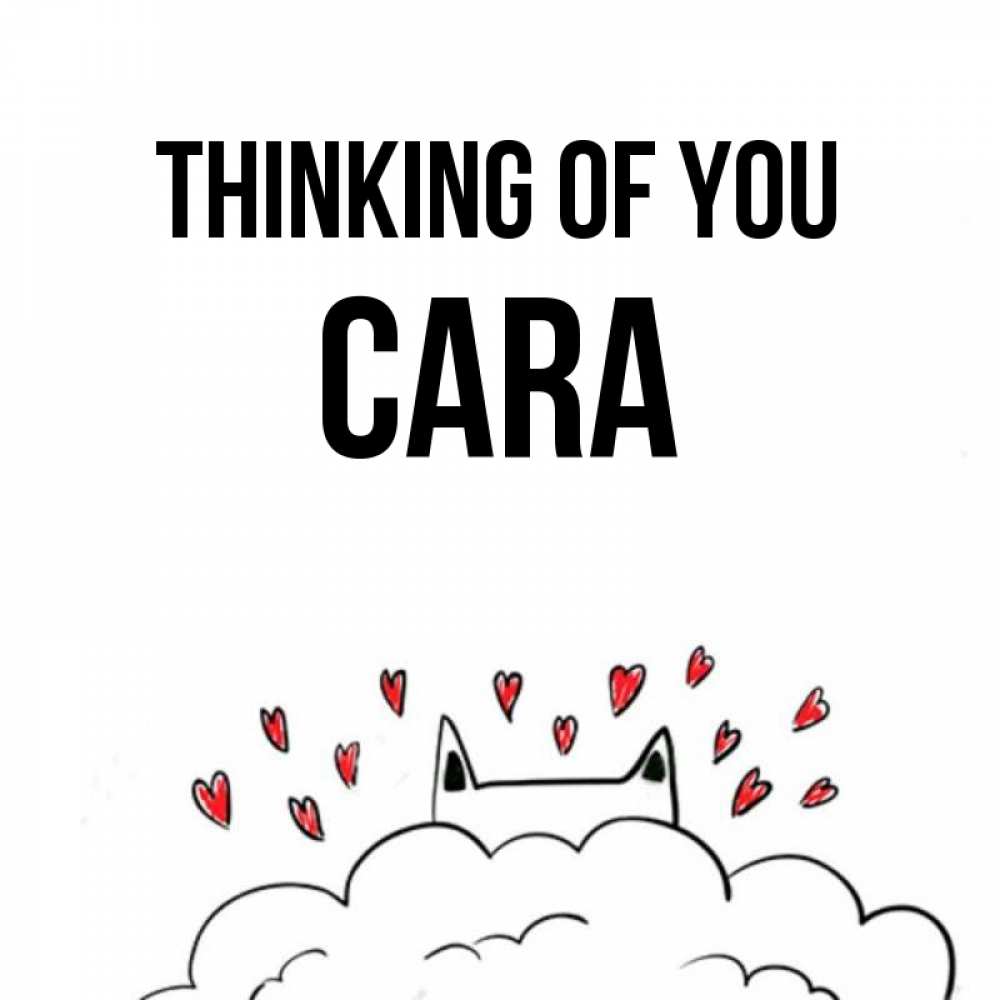 Greetings card с именем, Cara Thinking of you кот за облаком Greetings with text for free download 