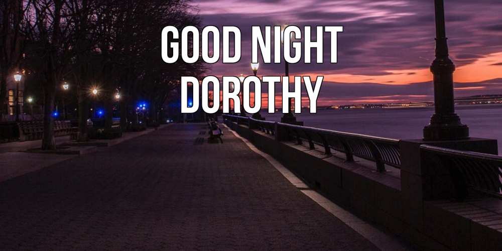 Greetings card с именем, Dorothy Good night фонари на фоне реки Greetings with text for free download 