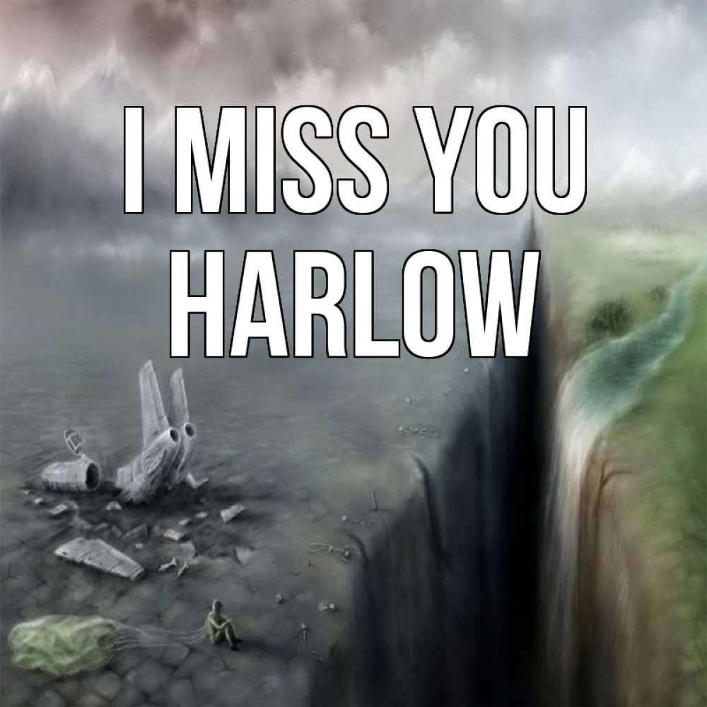 Greetings card с именем, Harlow I miss you давай скорее ко мне Greetings with text for free download 