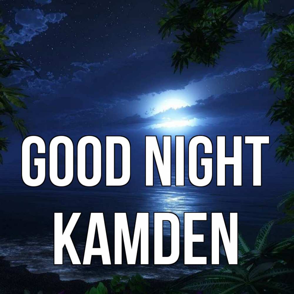 Greetings card с именем, Kamden Good night тропический остров Greetings with text for free download 