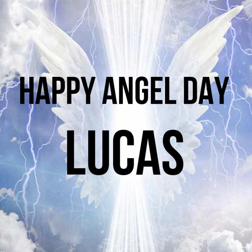 Greetings card с именем, Lucas happy angel day молнии на небе и свет Greetings with text for free download 