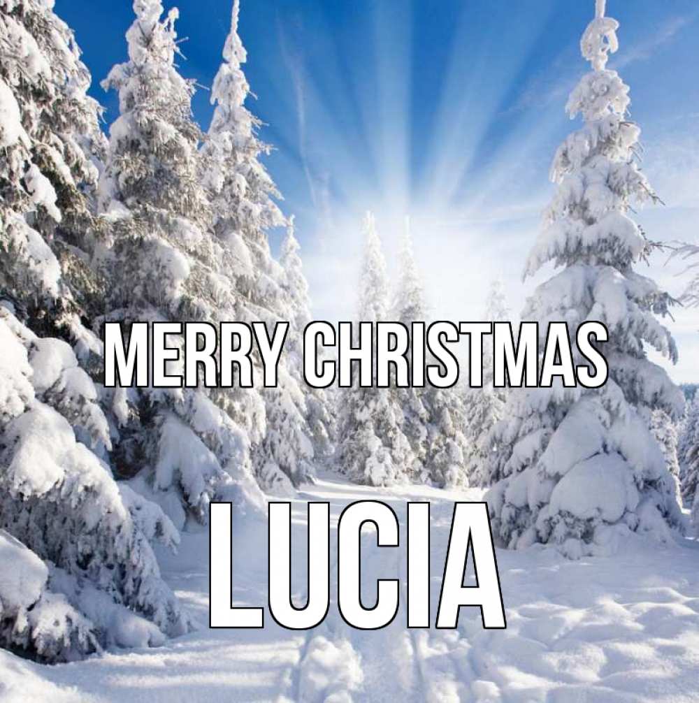 Greetings card с именем, Lucia Merry Christmas зима, лес Greetings with text for free download 