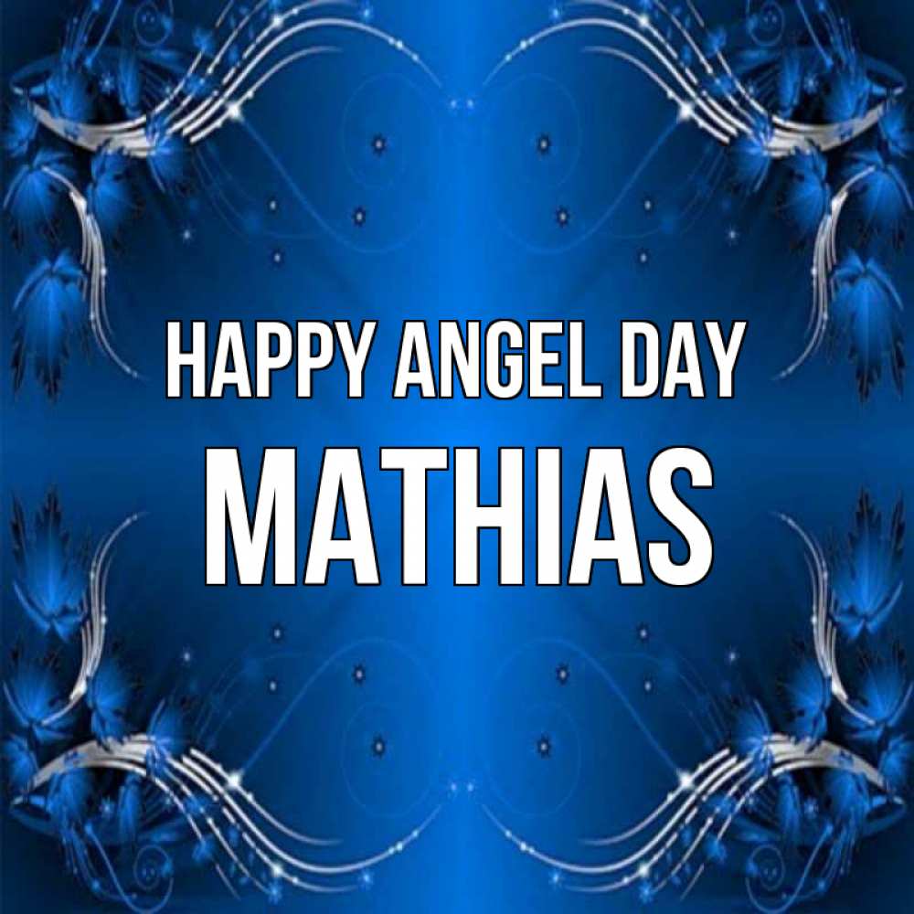Greetings card с именем, Mathias happy angel day красивая рамочка с узорами Greetings with text for free download 