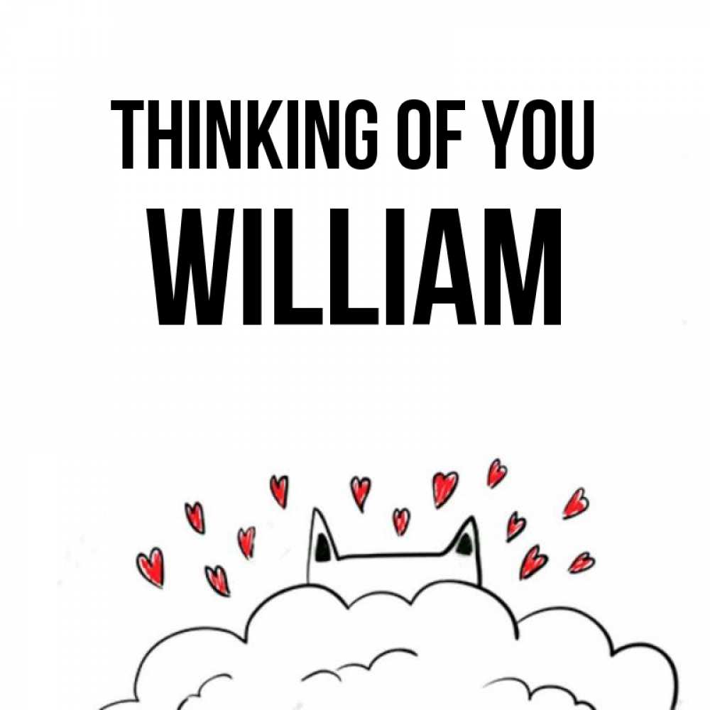 Greetings card с именем, William Thinking of you кот за облаком Greetings with text for free download 