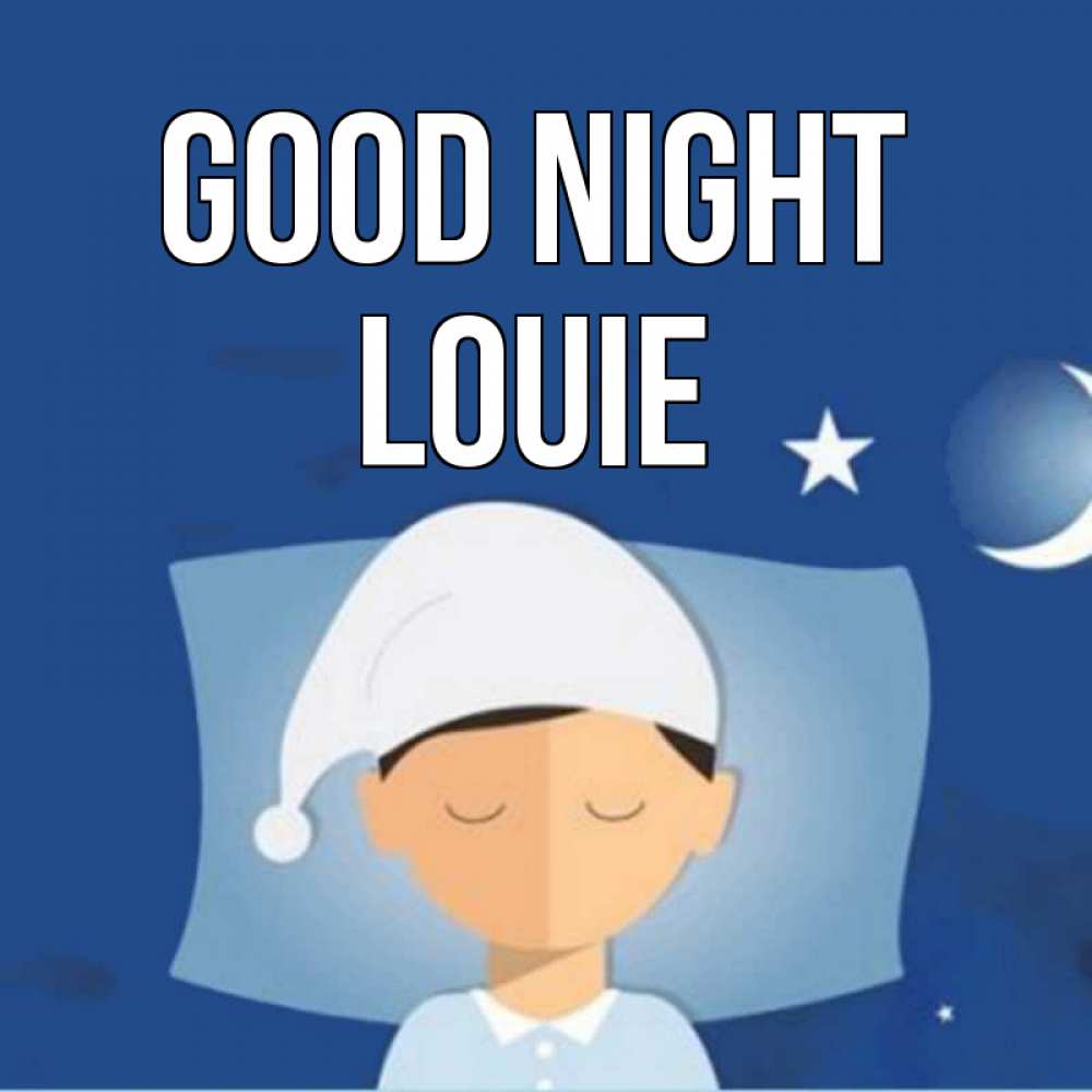 Greetings card с именем, Louie Good night подушка и шапочка Greetings with text for free download 