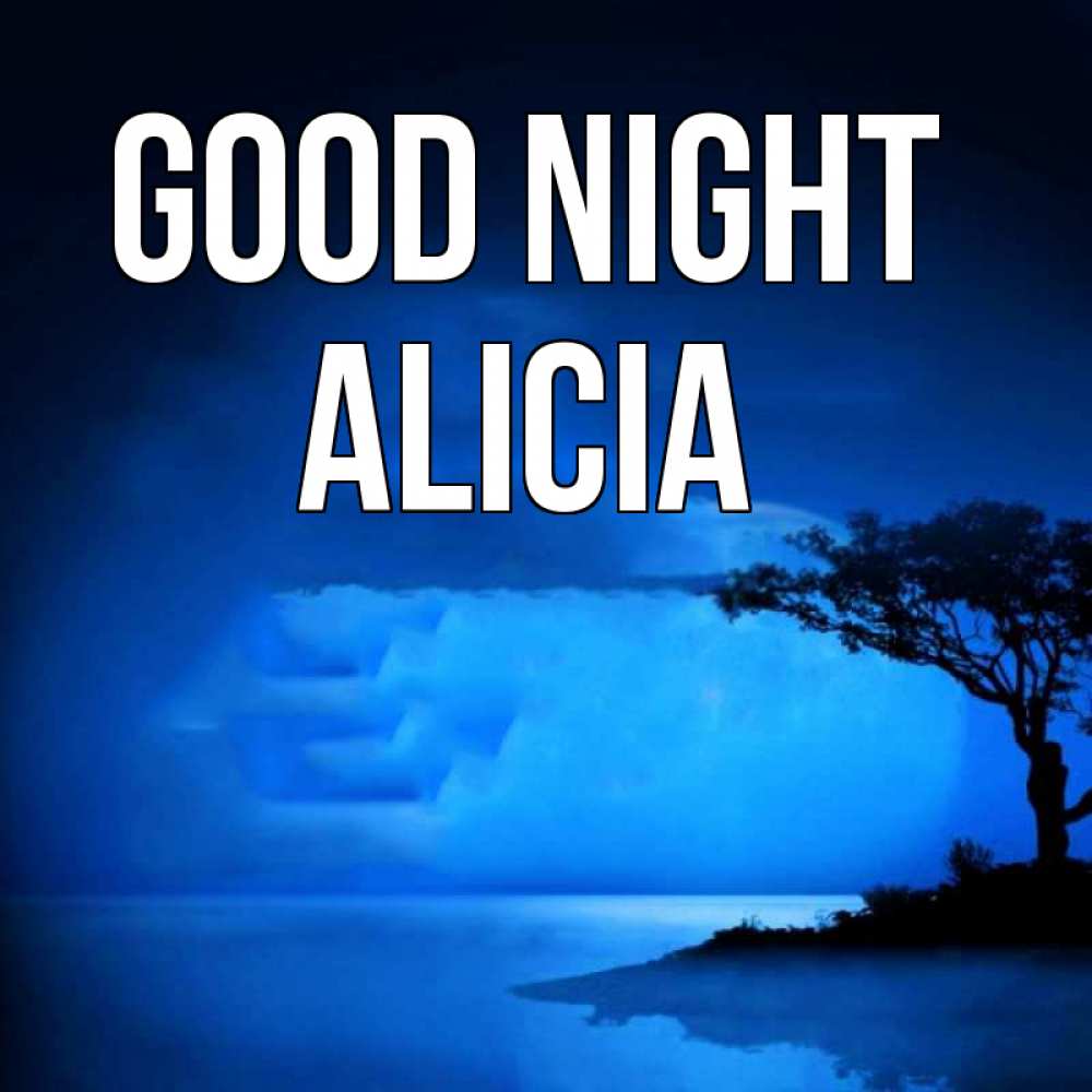 Greetings card с именем, Alicia Good night ночное побережье Greetings with text for free download 