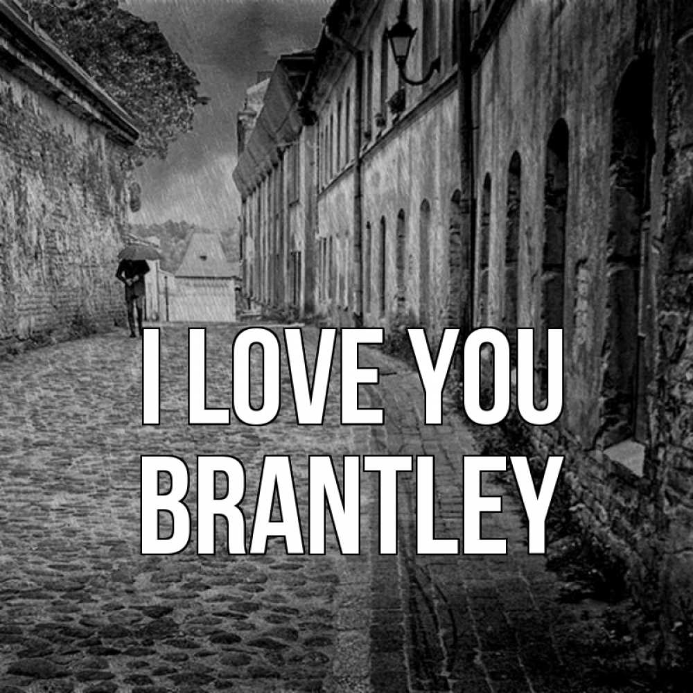 Greetings card с именем, Brantley I love you зонт Greetings with text for free download 