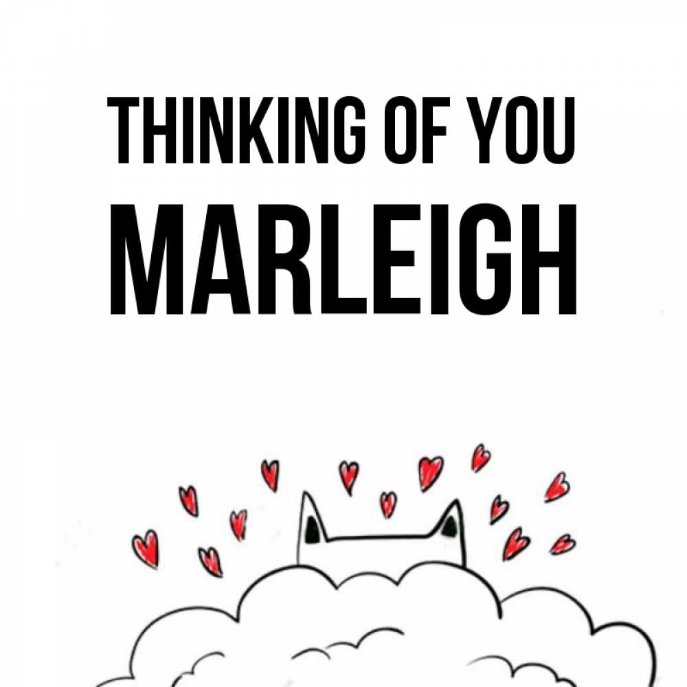 Greetings card с именем, Marleigh Thinking of you кот за облаком Greetings with text for free download 