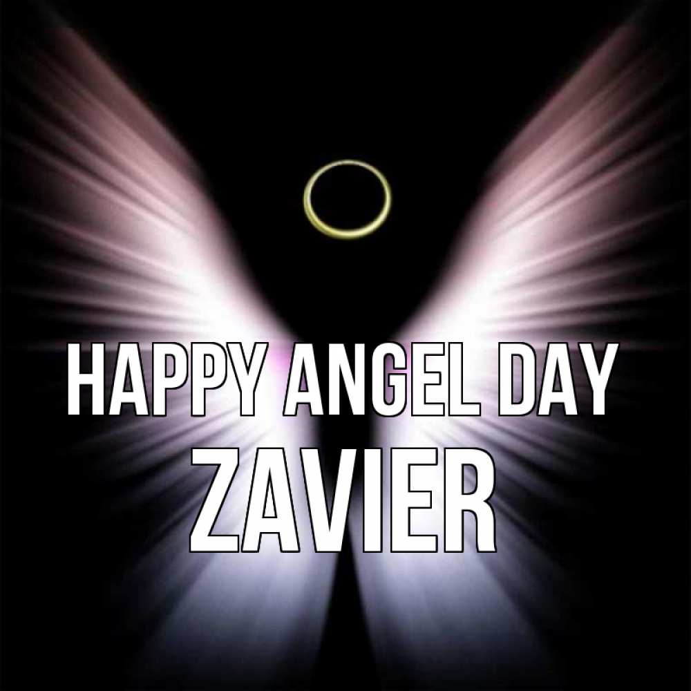 Greetings card с именем, Zavier happy angel day ангел из света Greetings with text for free download 