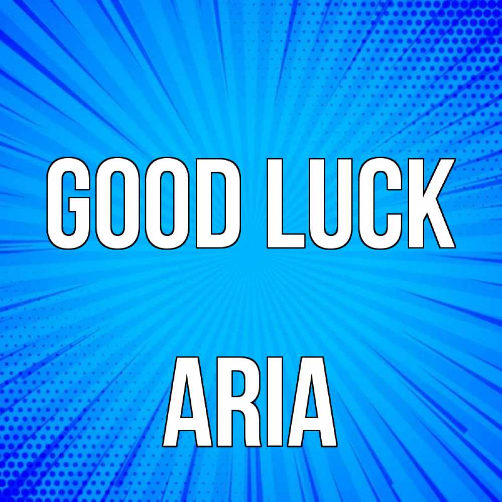 Greetings card с именем, Aria Good luck на удачу Greetings with text for free download 