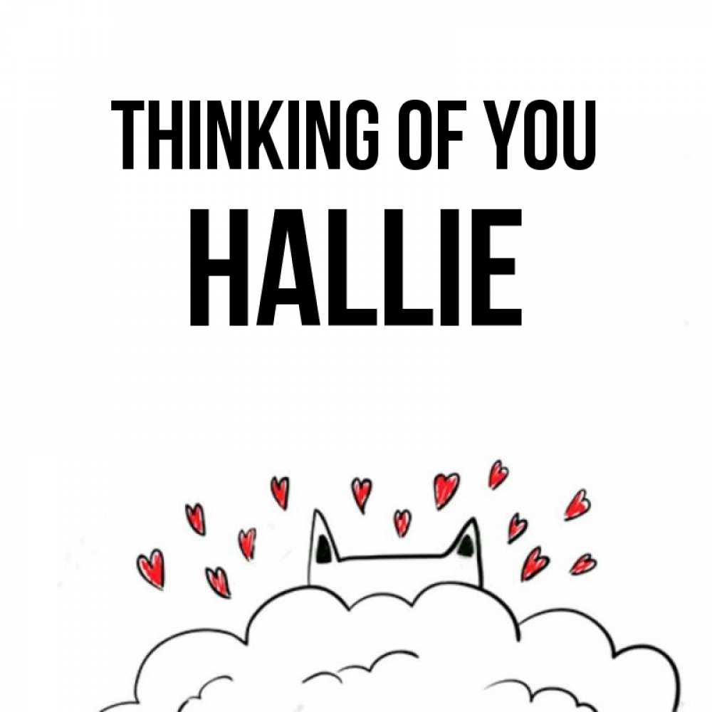 Greetings card с именем, Hallie Thinking of you кот за облаком Greetings with text for free download 