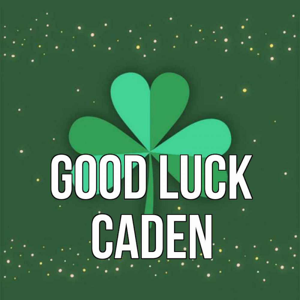 Greetings card с именем, Caden Good luck лист клевера Greetings with text for free download 