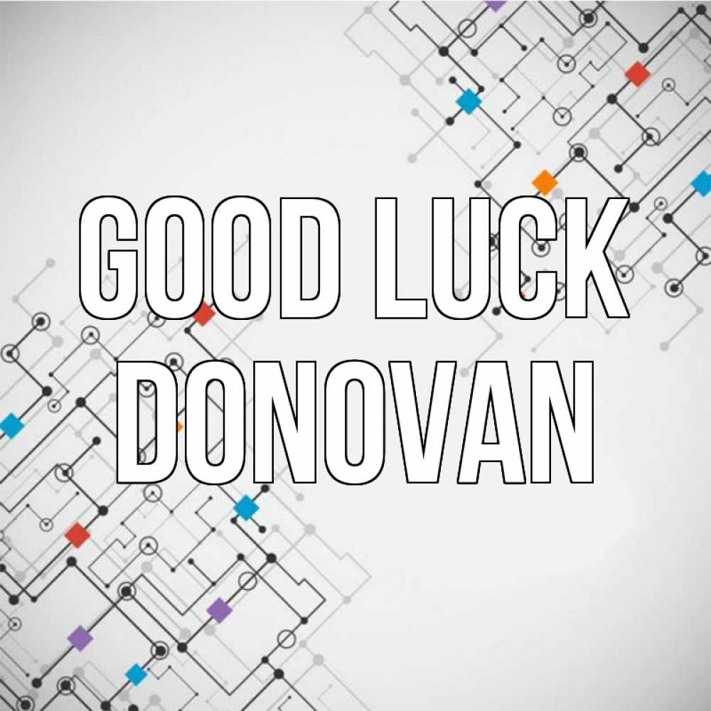 Greetings card с именем, Donovan Good luck на удач Greetings with text for free download 