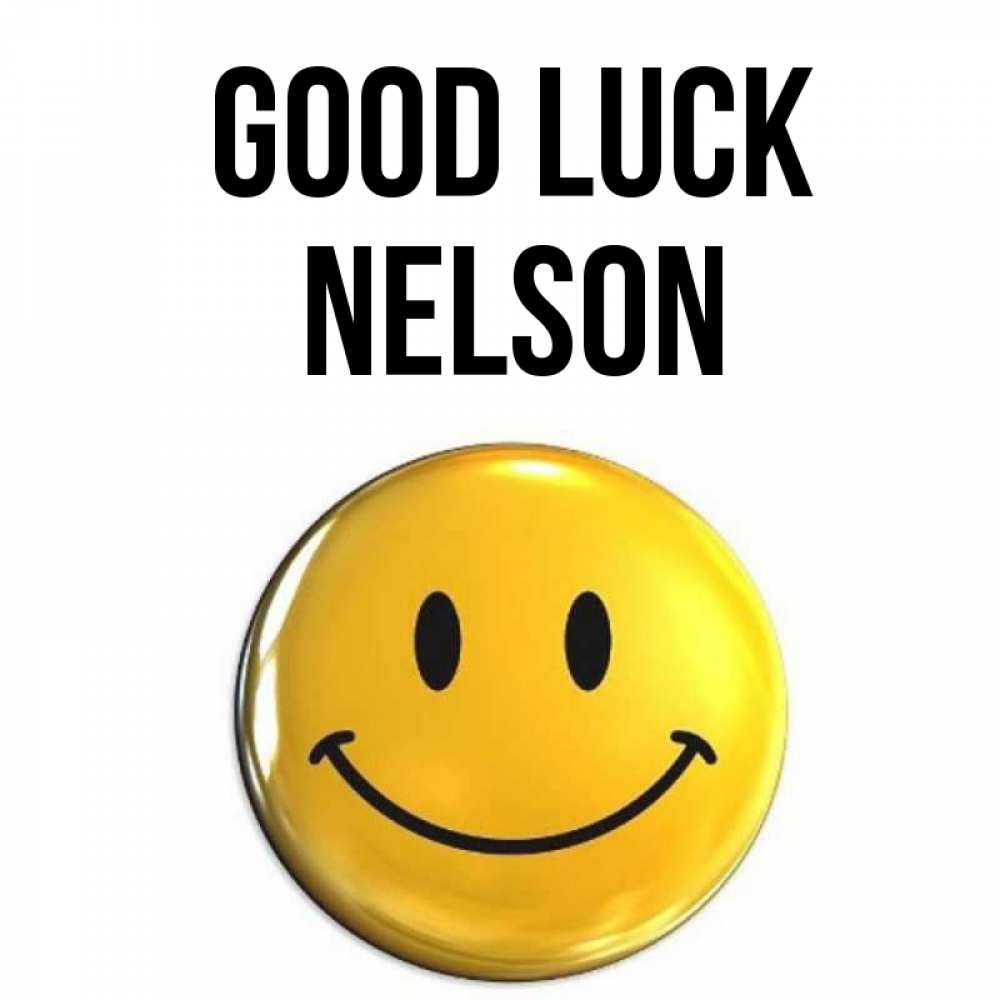 Greetings card с именем, Nelson Good luck для поднятия настроения открытки на каждый день Greetings with text for free download 