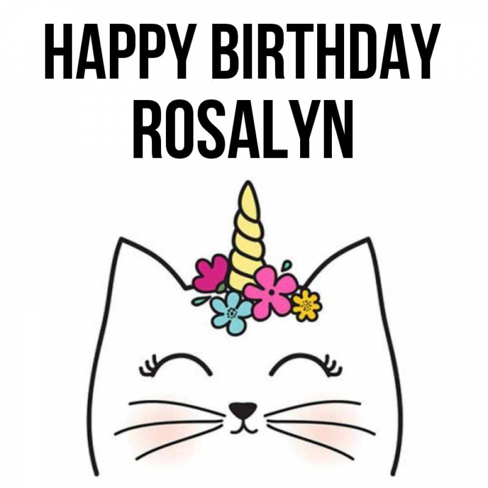 Greetings card с именем, Rosalyn Happy Birthday милый кот с одним рожком Greetings with text for free download 