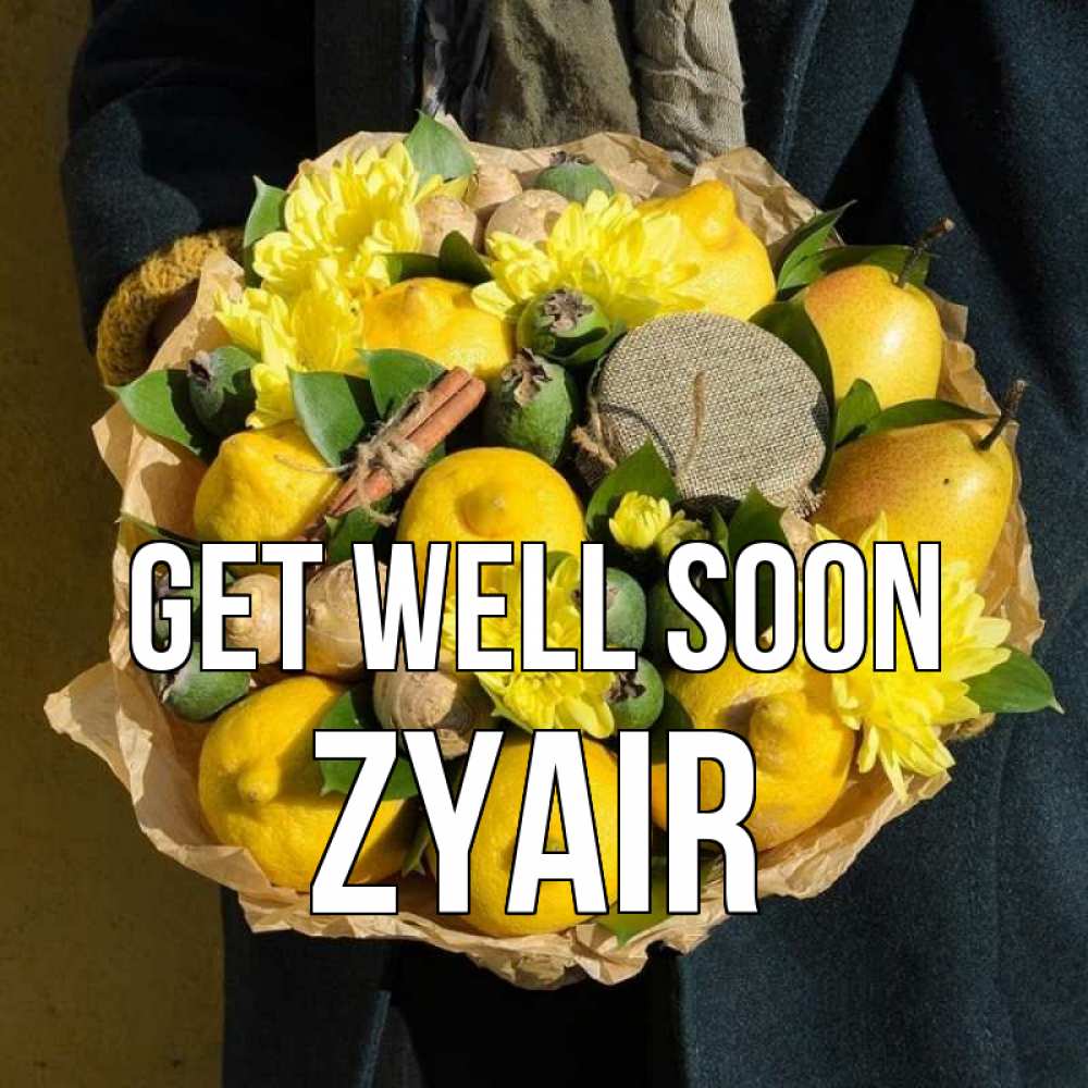 Greetings card с именем, Zyair Get well soon букет витаминов Greetings with text for free download 