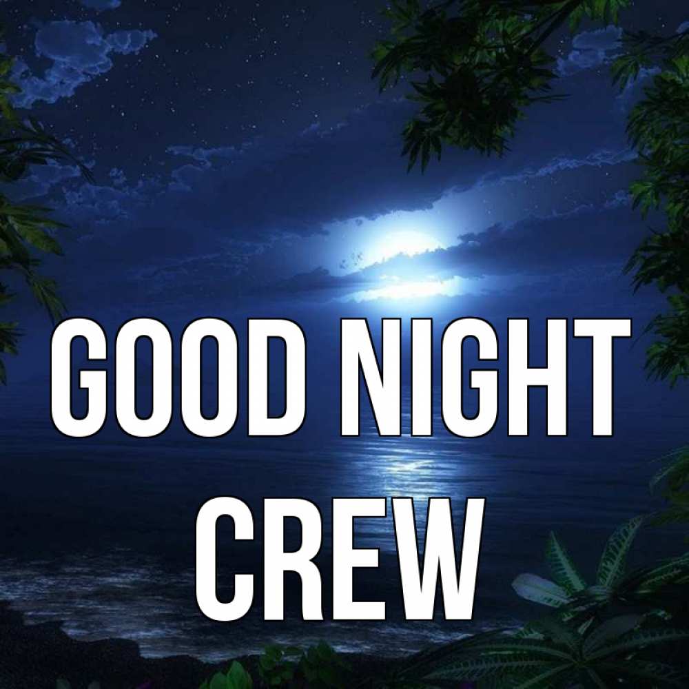 Greetings card с именем, Crew Good night тропический остров Greetings with text for free download 