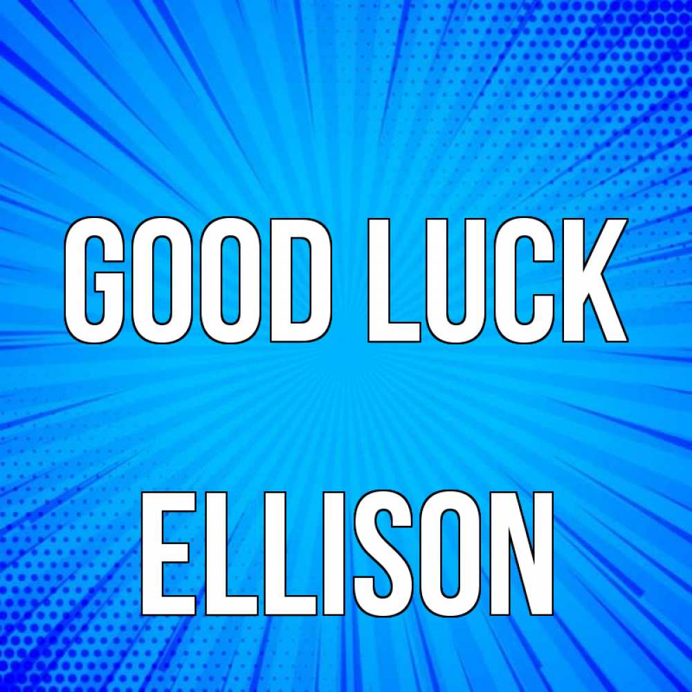Greetings card с именем, Ellison Good luck на удачу Greetings with text for free download 