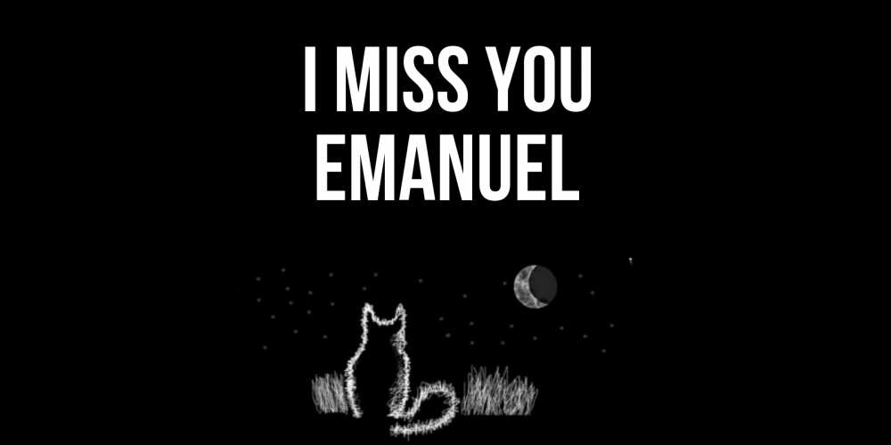 Greetings card с именем, Emanuel I miss you кот Greetings with text for free download 