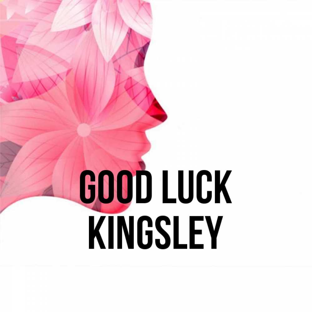 Greetings card с именем, Kingsley Good luck на удачу Greetings with text for free download 