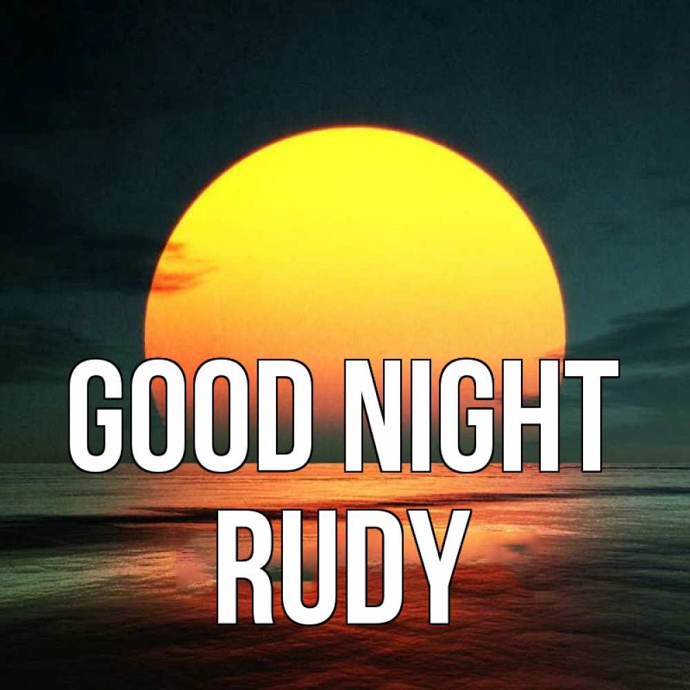 Greetings card с именем, Rudy Good night огромный диск солнц Greetings with text for free download 