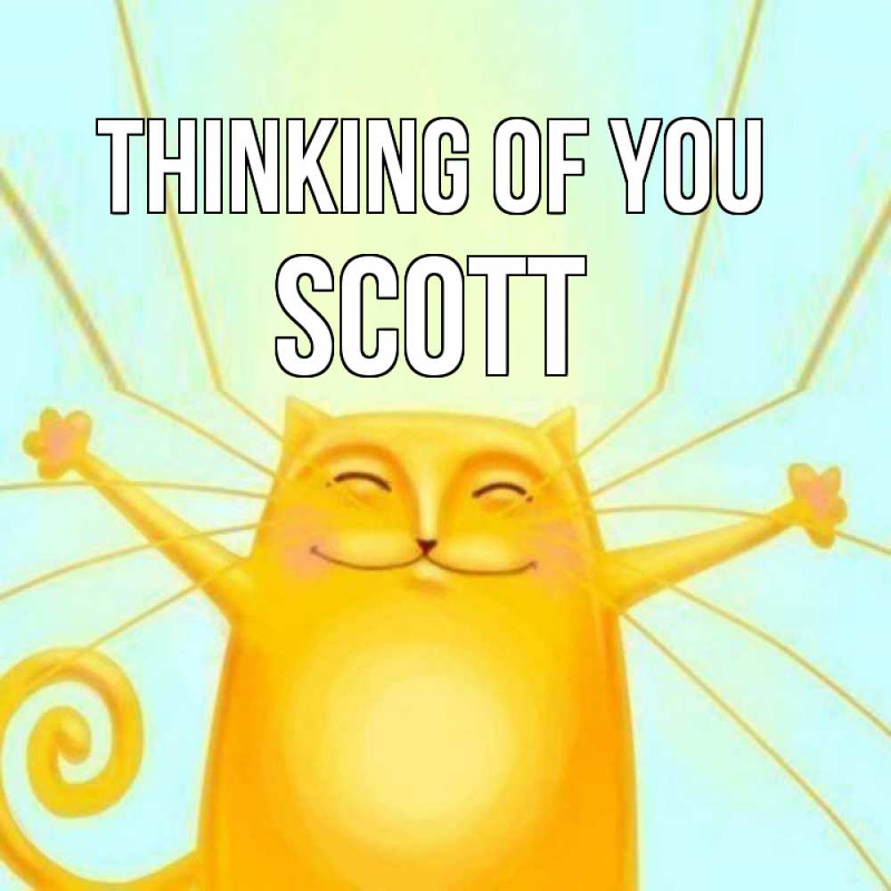 Greetings card с именем, Scott Thinking of you обнимашки Greetings with text for free download 