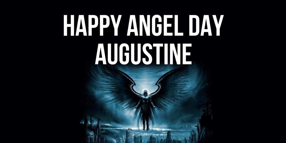 Greetings card с именем, Augustine happy angel day ангел, день ангела Greetings with text for free download 