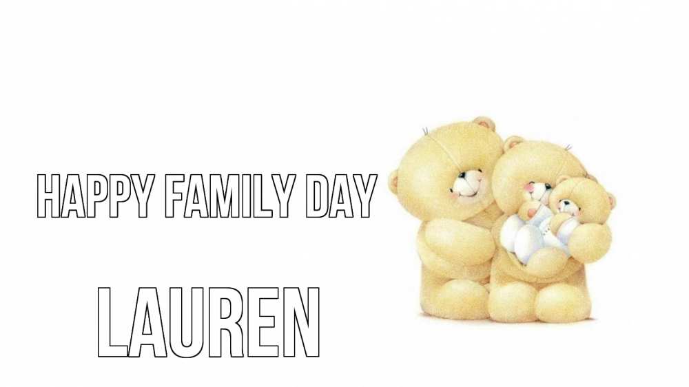 Greetings card с именем, Lauren happy family day с днем семьи Greetings with text for free download 