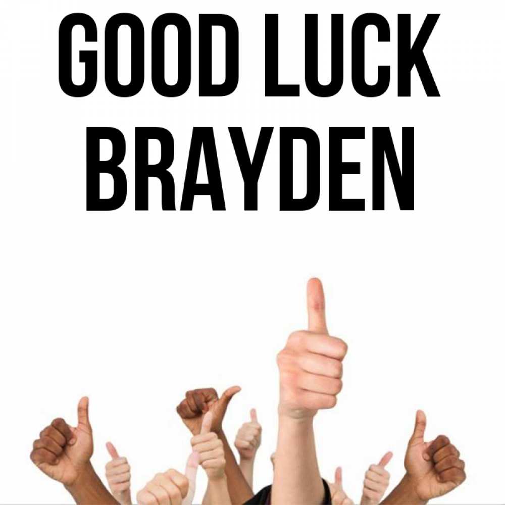 Greetings card с именем, Brayden Good luck молодцом Greetings with text for free download 