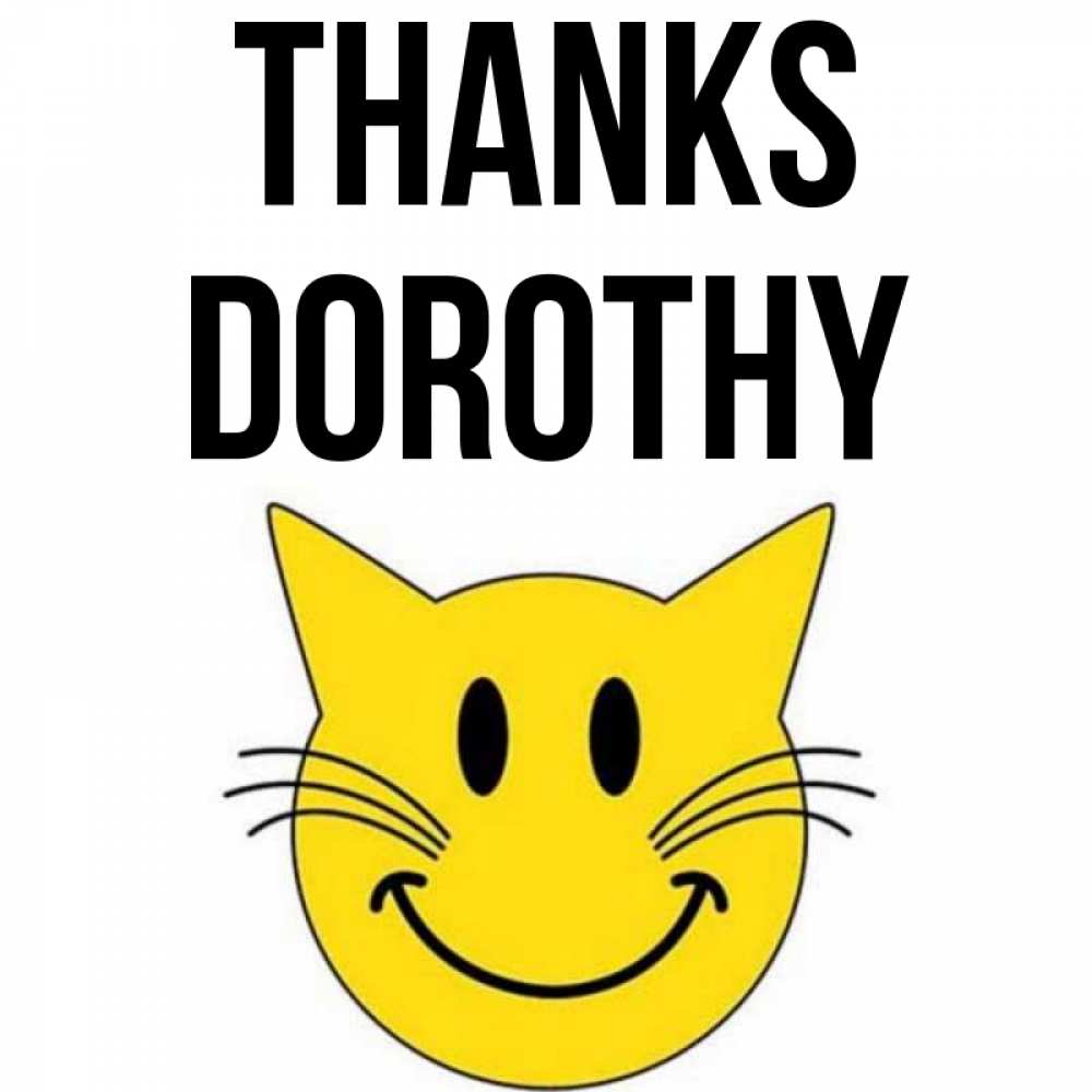 Greetings card с именем, Dorothy Thanks улыбающийся смайл кот Greetings with text for free download 