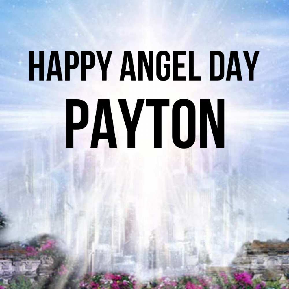 Greetings card с именем, Payton happy angel day небесный свет Greetings with text for free download 