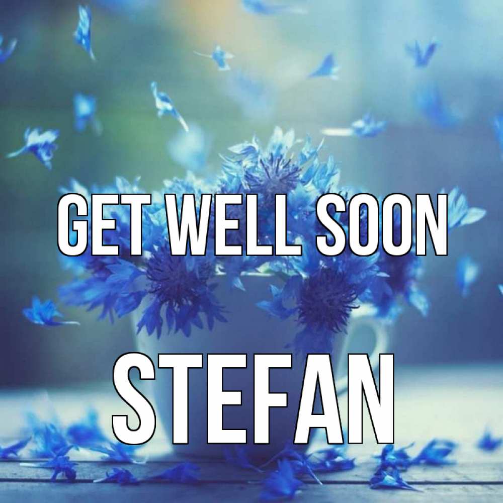 Greetings card с именем, Stefan Get well soon кружка с зельем и цветами Greetings with text for free download 