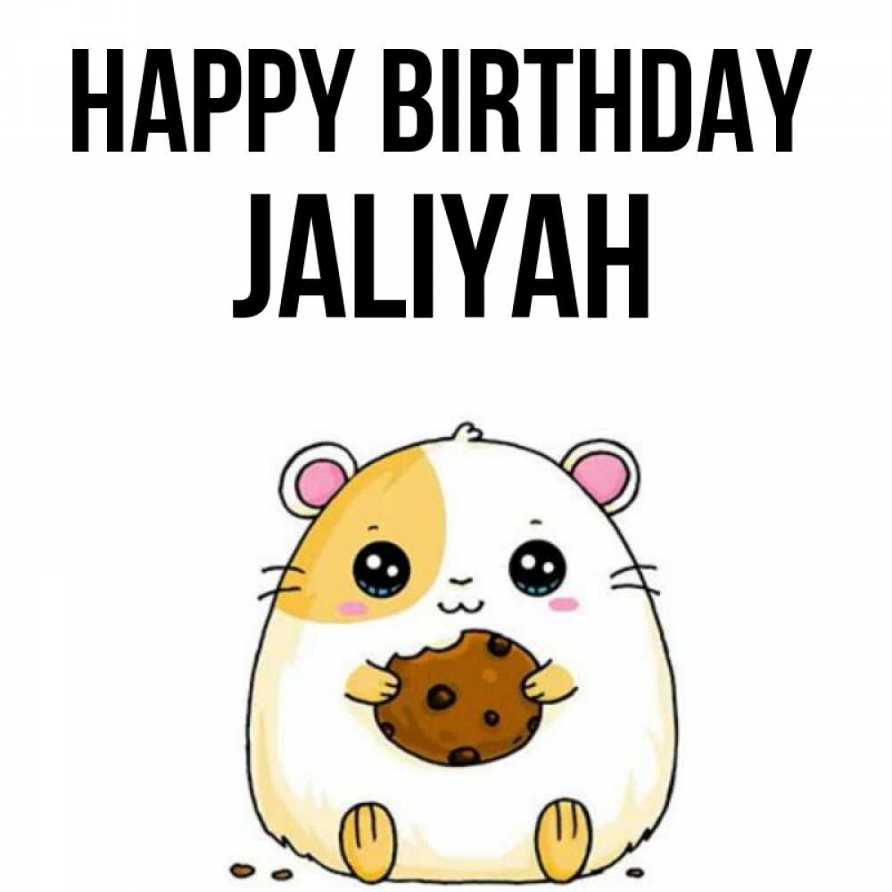 Greetings card с именем, Jaliyah Happy Birthday с днюхой Greetings with text for free download 