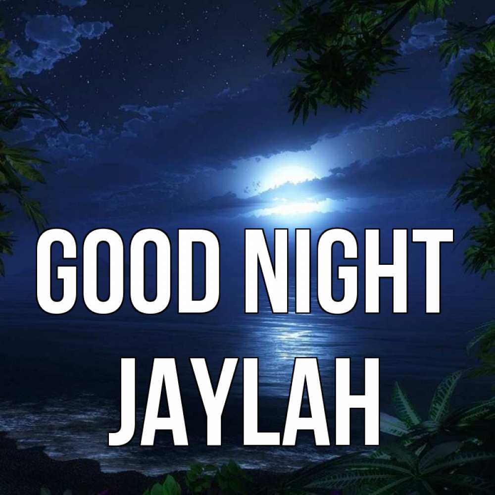 Greetings card с именем, Jaylah Good night тропический остров Greetings with text for free download 
