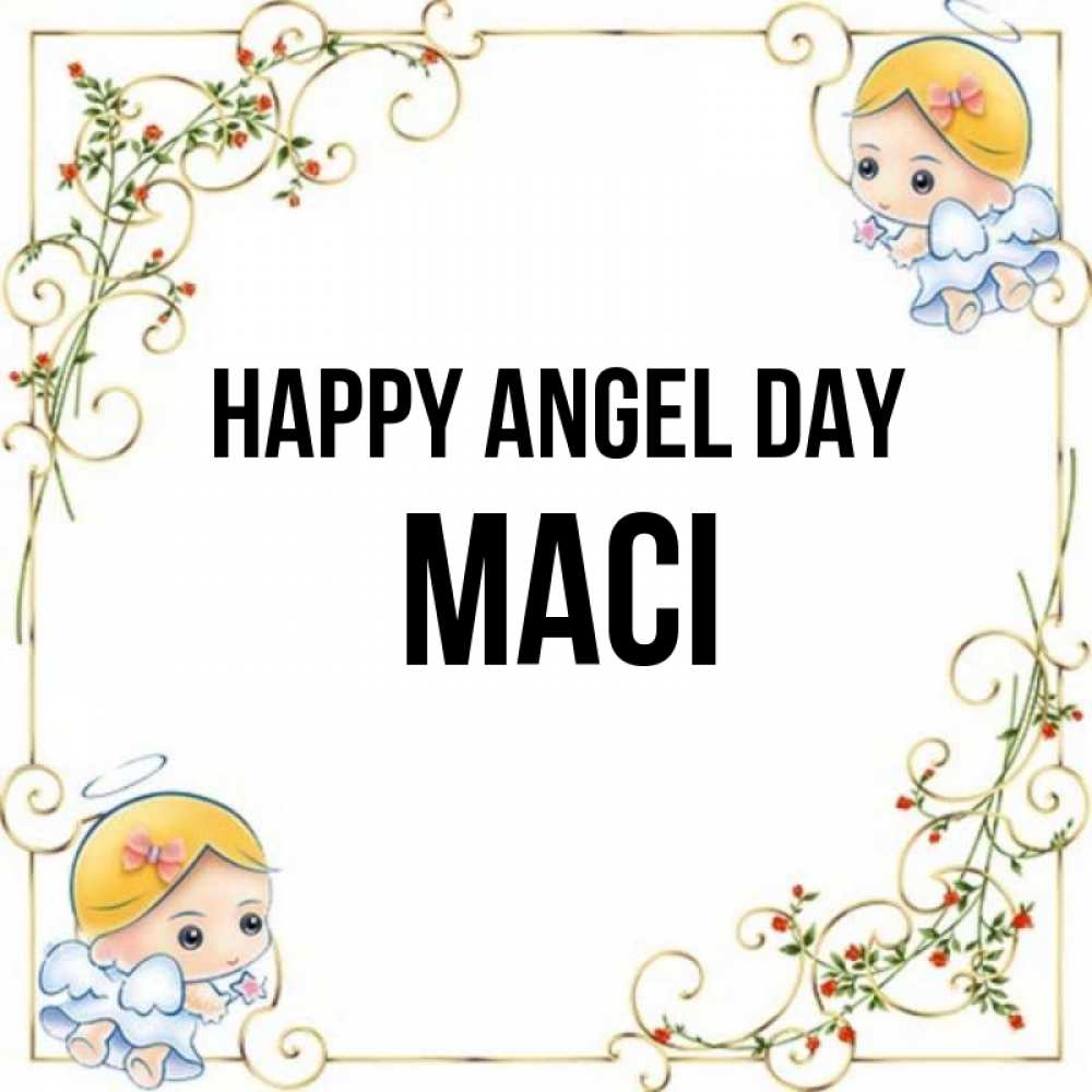 Greetings card с именем, Maci happy angel day девочки ангелы Greetings with text for free download 