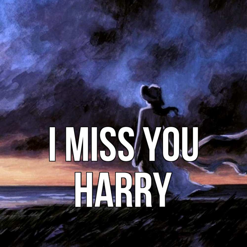 Greetings card с именем, Harry I miss you тут 2 Greetings with text for free download 