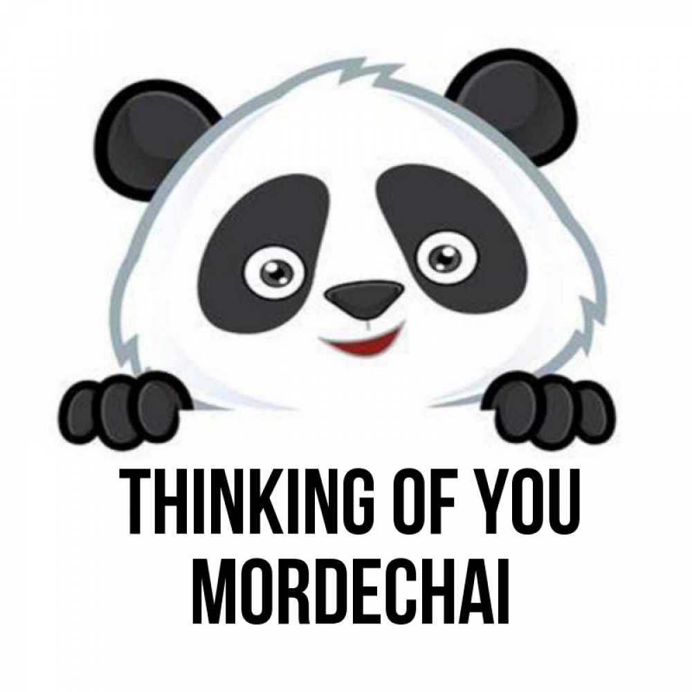 Greetings card с именем, Mordechai Thinking of you открытка для любимого Greetings with text for free download 