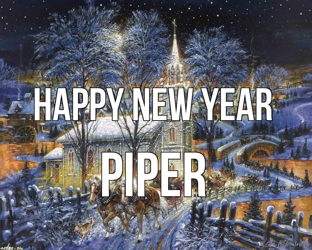 Greetings card с именем, Piper Happy New Year упряжка лошадей, лошади, новый год Greetings with text for free download 