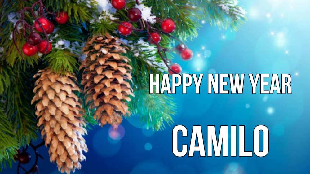 Greetings card с именем, Camilo Happy New Year Новый год, ель, шишки Greetings with text for free download 