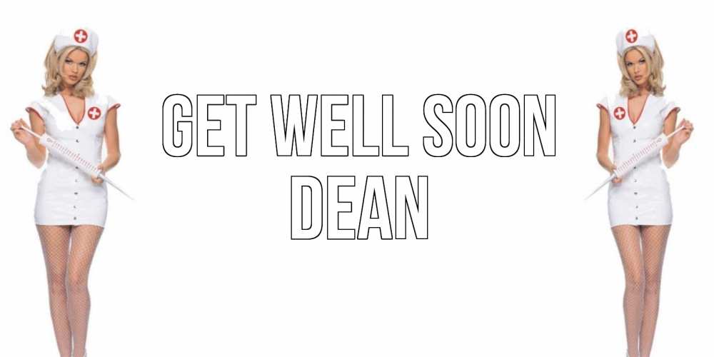 Greetings card с именем, Dean Get well soon открытки с медсестрой Greetings with text for free download 