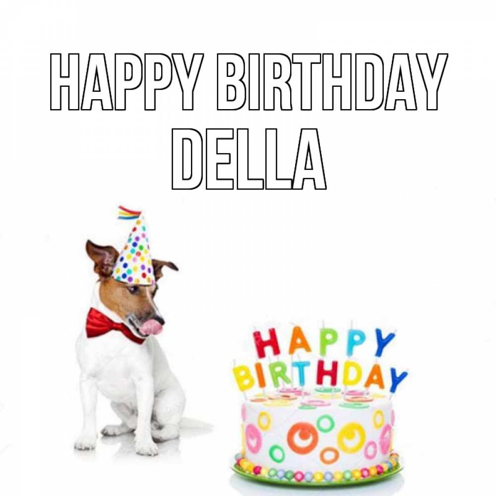 Greetings card с именем, Della Happy Birthday праздник Greetings with text for free download 