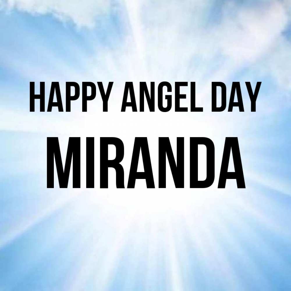 Greetings card с именем, Miranda happy angel day свет небесный Greetings with text for free download 