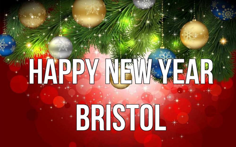 Greetings card с именем, Bristol Happy New Year новый год Greetings with text for free download 