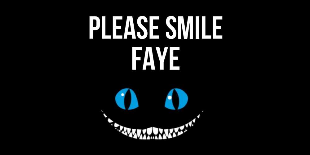 Greetings card с именем, Faye Please smile кот улыбается Greetings with text for free download 