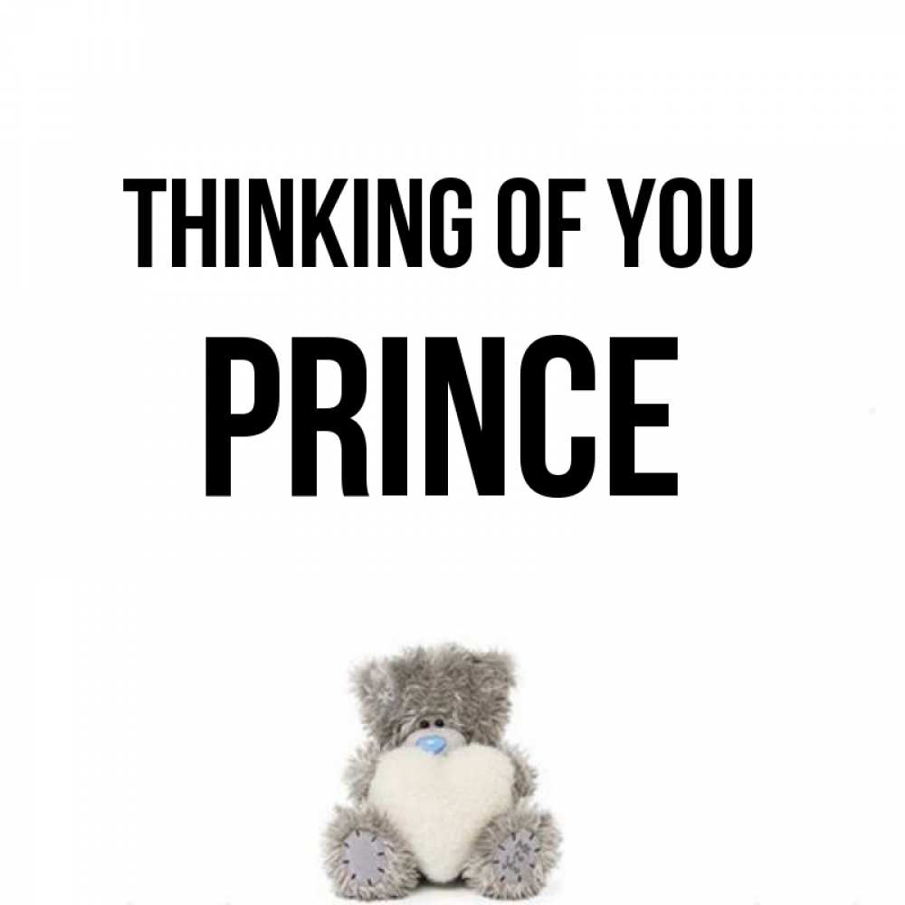 Greetings card с именем, Prince Thinking of you тедди с сердечком для любимой Greetings with text for free download 